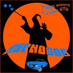 Hypnogog : Orange Wizard in a Blue GTO